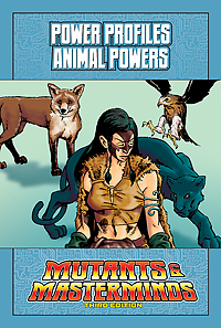Mutants & Masterminds Power Profile: Animal Powers